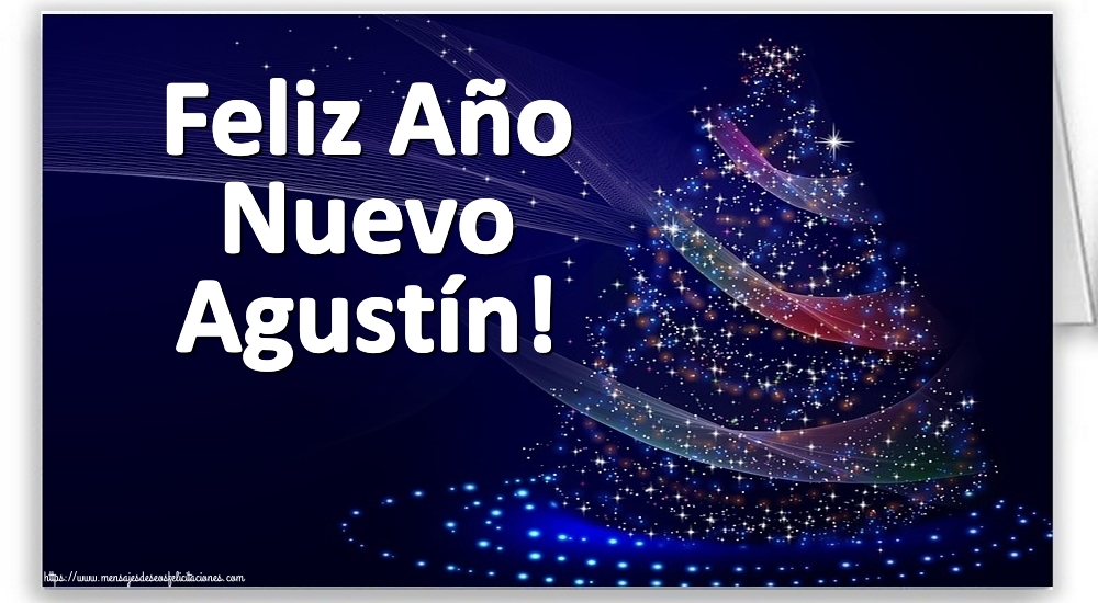 Felicitaciones de Año Nuevo - Feliz Año Nuevo Agustín!