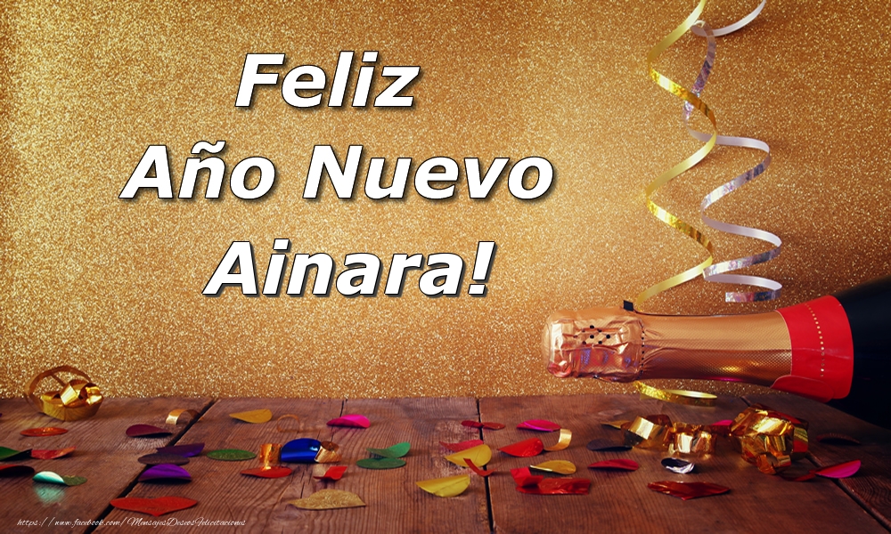 Felicitaciones de Año Nuevo - Feliz  Año Nuevo Ainara!