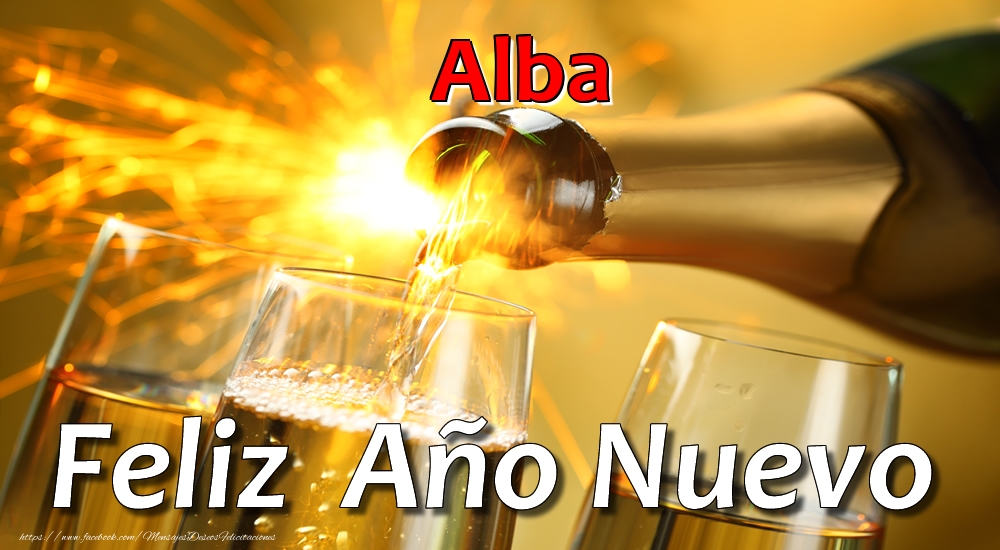 Felicitaciones de Año Nuevo - Alba Feliz Año Nuevo