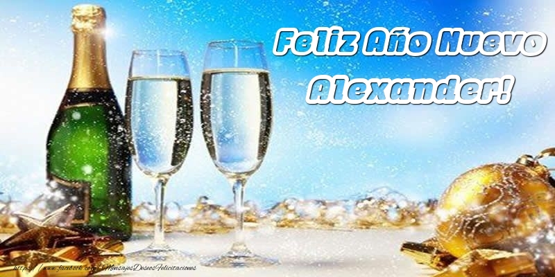 Felicitaciones de Año Nuevo - Feliz Año Nuevo Alexander!