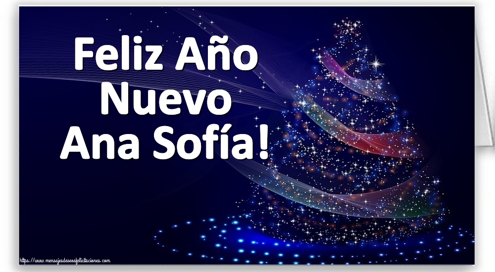 Felicitaciones de Año Nuevo - Feliz Año Nuevo Ana Sofía!