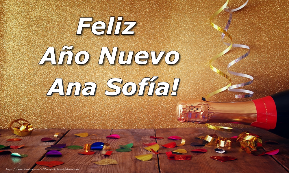 Felicitaciones de Año Nuevo - Feliz  Año Nuevo Ana Sofía!