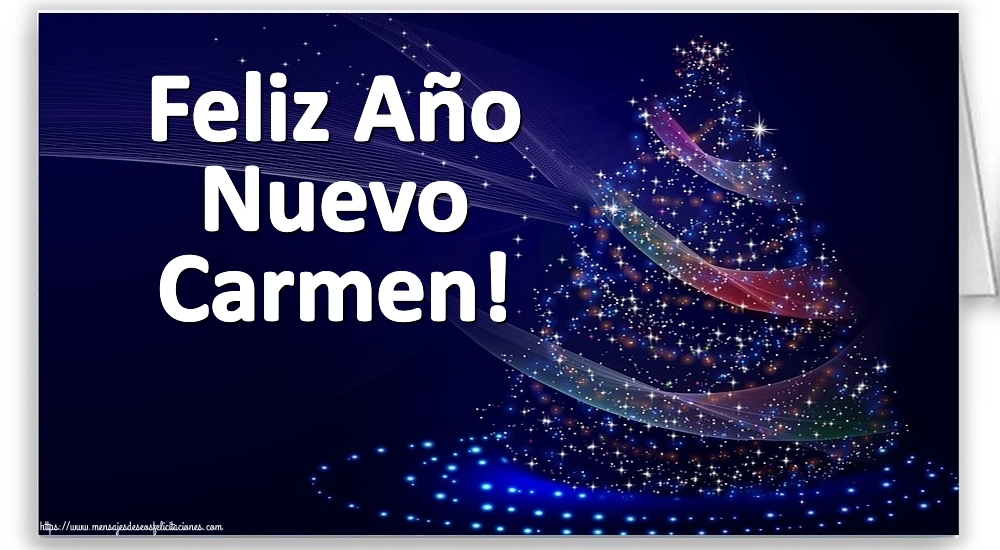 Felicitaciones de Año Nuevo - Feliz Año Nuevo Carmen!