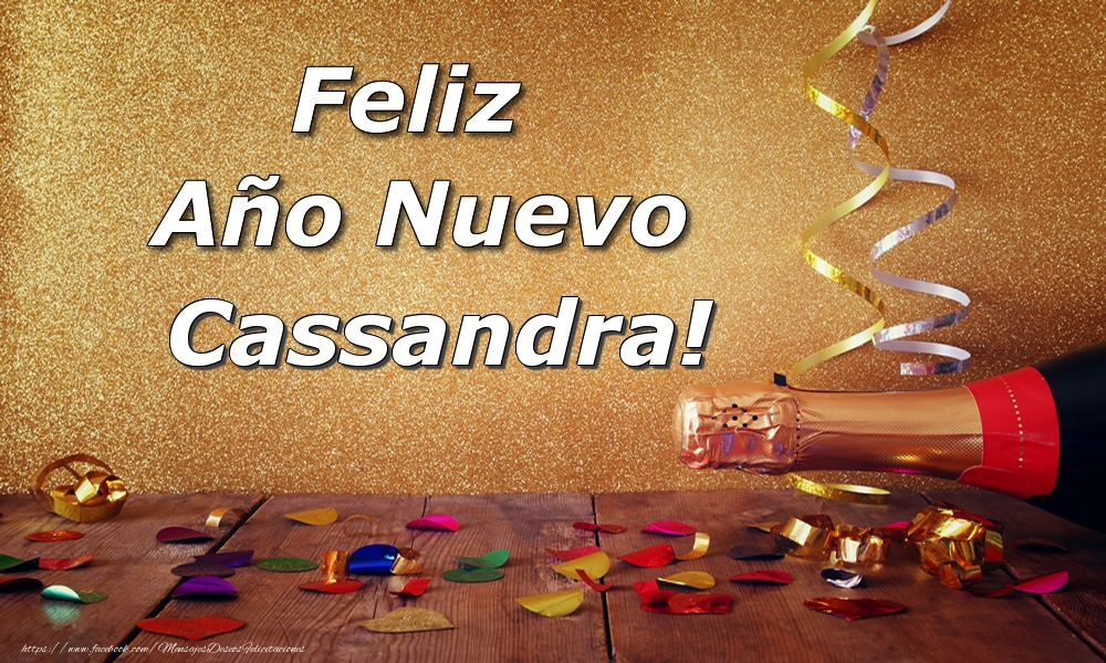 Felicitaciones de Año Nuevo - Feliz  Año Nuevo Cassandra!