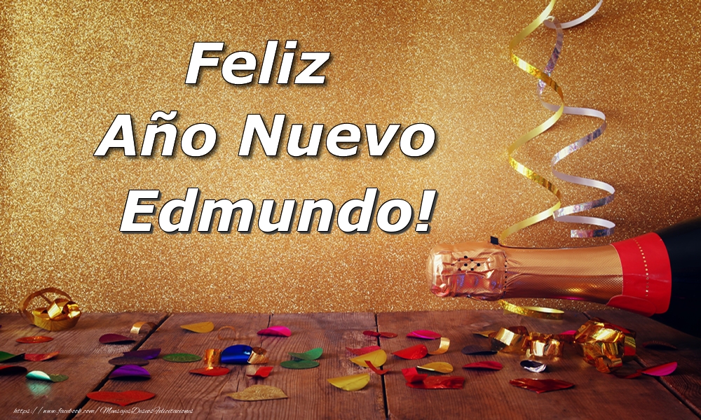  Felicitaciones de Año Nuevo - Champán | Feliz  Año Nuevo Edmundo!