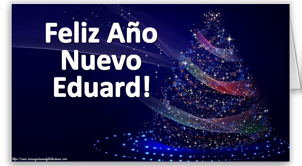 Felicitaciones de Año Nuevo - Feliz Año Nuevo Eduard!