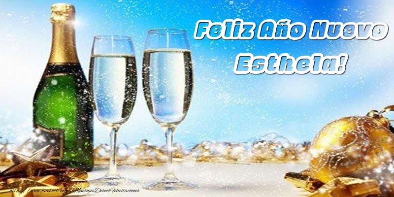 Felicitaciones de Año Nuevo - Feliz Año Nuevo Esthela!