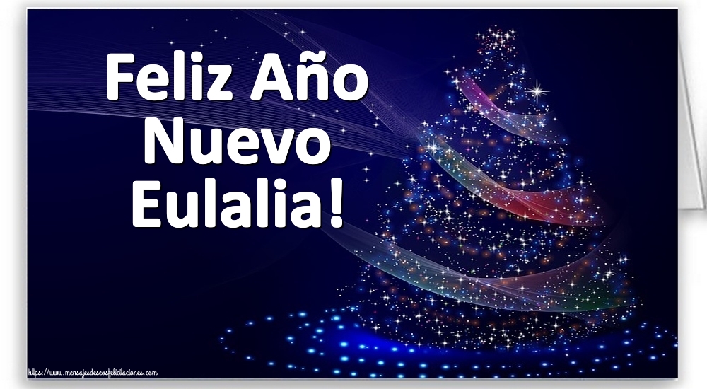 Felicitaciones de Año Nuevo - Feliz Año Nuevo Eulalia!