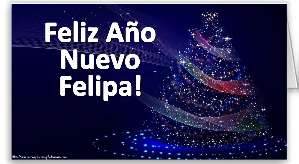 Felicitaciones de Año Nuevo - Feliz Año Nuevo Felipa!