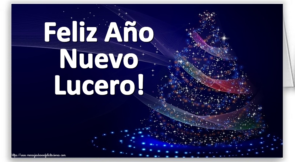 Felicitaciones de Año Nuevo - Feliz Año Nuevo Lucero!