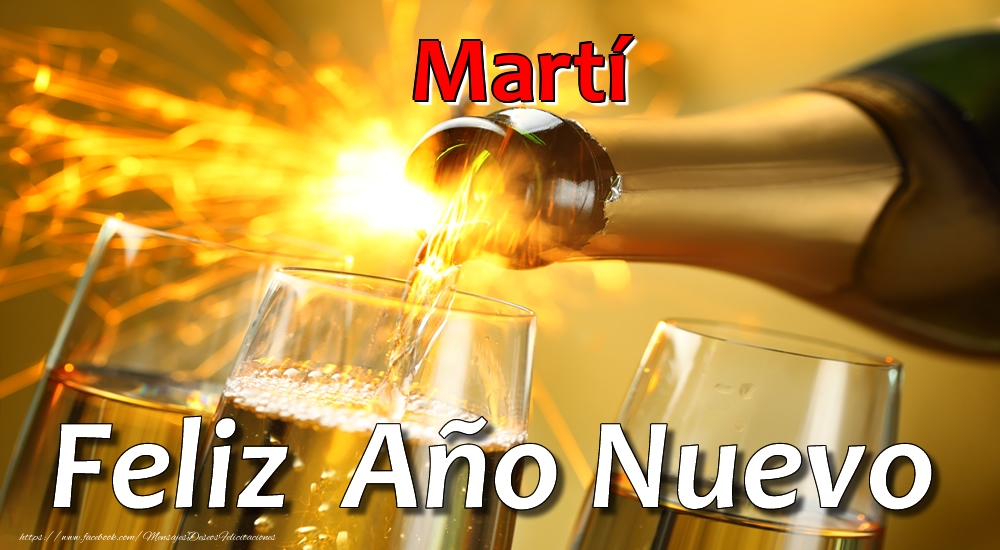 Felicitaciones de Año Nuevo - Martí Feliz Año Nuevo