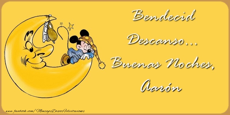 Felicitaciones de buenas noches - Animación & Luna | Bendecido Descanso... Buenas Noches, Aarón