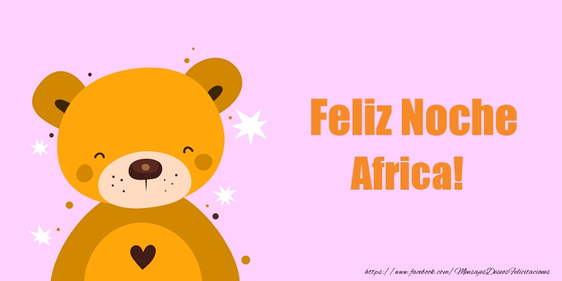 Felicitaciones de buenas noches - Osos | Feliz Noche Africa!