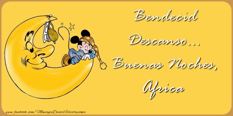 Felicitaciones de buenas noches - Bendecido Descanso... Buenas Noches, Africa