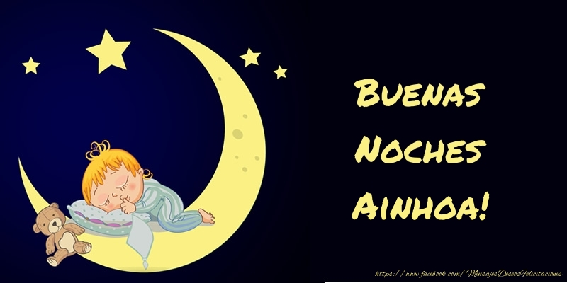 Felicitaciones de buenas noches - Animación & Luna | Buenas Noches Ainhoa!