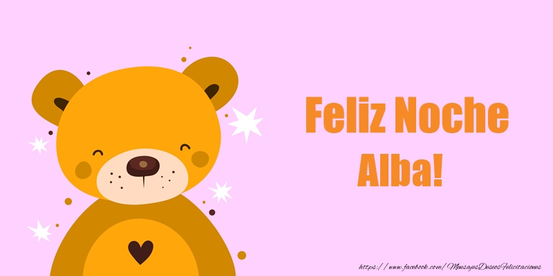 Felicitaciones de buenas noches - Feliz Noche Alba!