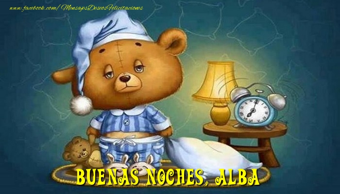 Felicitaciones de buenas noches - Buenas Noches, Alba