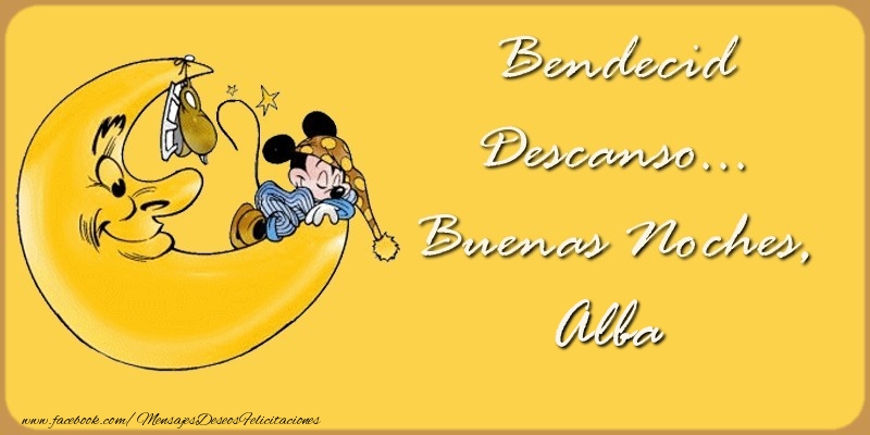 Felicitaciones de buenas noches - Bendecido Descanso... Buenas Noches, Alba