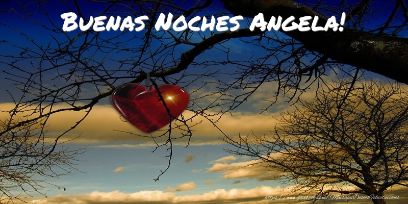  Felicitaciones de buenas noches - Corazón | Buenas Noches Angela!