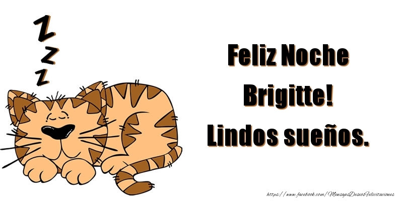 Felicitaciones de buenas noches - Animación | Feliz Noche Brigitte! Lindos sueños.