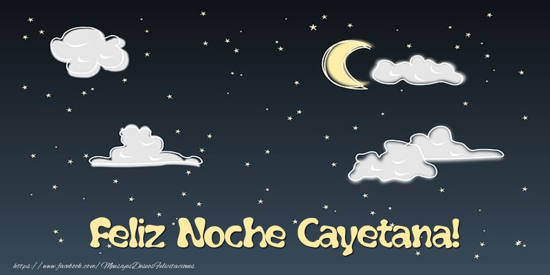 Felicitaciones de buenas noches - Luna | Feliz Noche Cayetana!