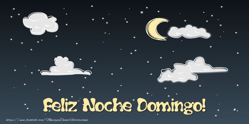  Felicitaciones de buenas noches - Luna | Feliz Noche Domingo!