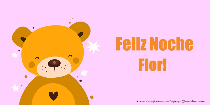 Felicitaciones de buenas noches - Feliz Noche Flor!
