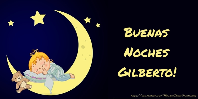  Felicitaciones de buenas noches - Animación & Luna | Buenas Noches Gilberto!