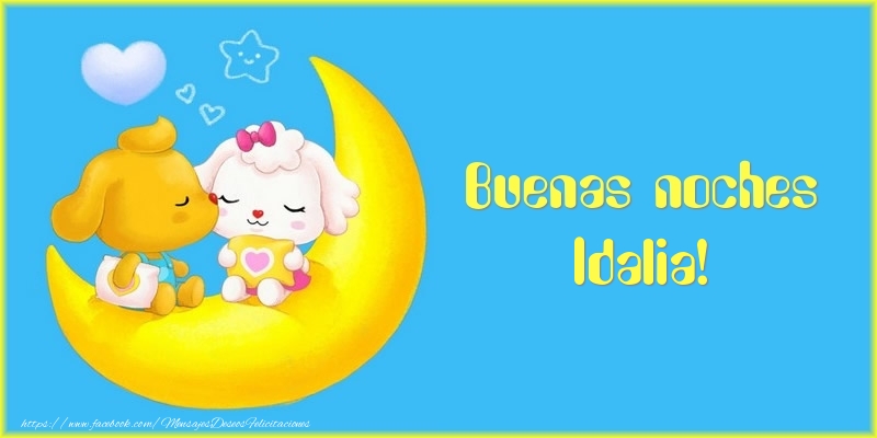 Felicitaciones de buenas noches - Luna | Buenas noches Idalia!