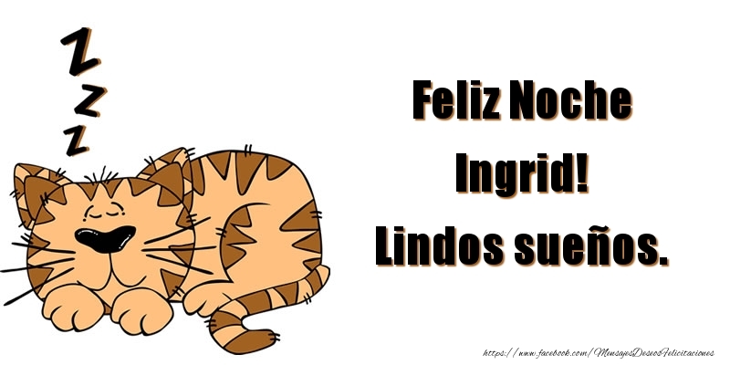 Felicitaciones de buenas noches - Animación | Feliz Noche Ingrid! Lindos sueños.