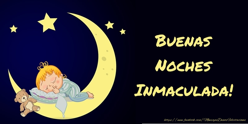 Felicitaciones de buenas noches - Animación & Luna | Buenas Noches Inmaculada!