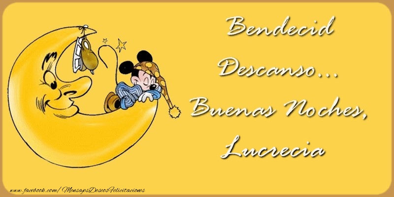  Felicitaciones de buenas noches - Animación & Luna | Bendecido Descanso... Buenas Noches, Lucrecia