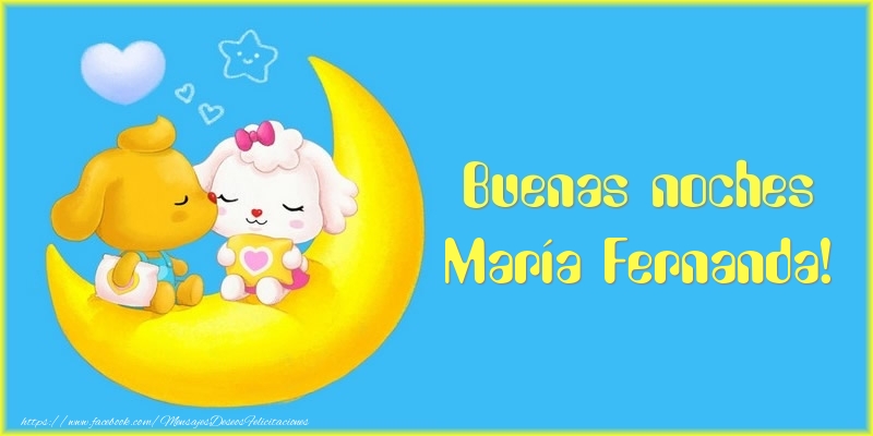 Felicitaciones de buenas noches - Luna | Buenas noches María Fernanda!