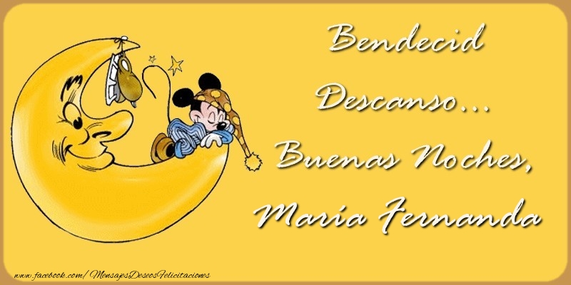 Felicitaciones de buenas noches - Bendecido Descanso... Buenas Noches, María Fernanda