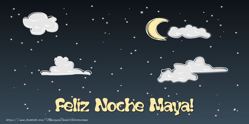  Felicitaciones de buenas noches - Luna | Feliz Noche Maya!
