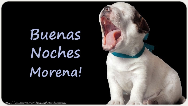 Felicitaciones de buenas noches - Buenas Noches Morena!