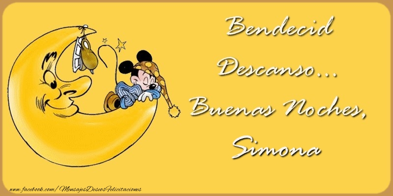 Felicitaciones de buenas noches - Bendecido Descanso... Buenas Noches, Simona