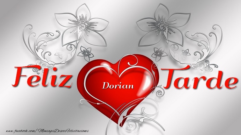 Felicitaciones de buenas tardes - Feliz tardes, Dorian