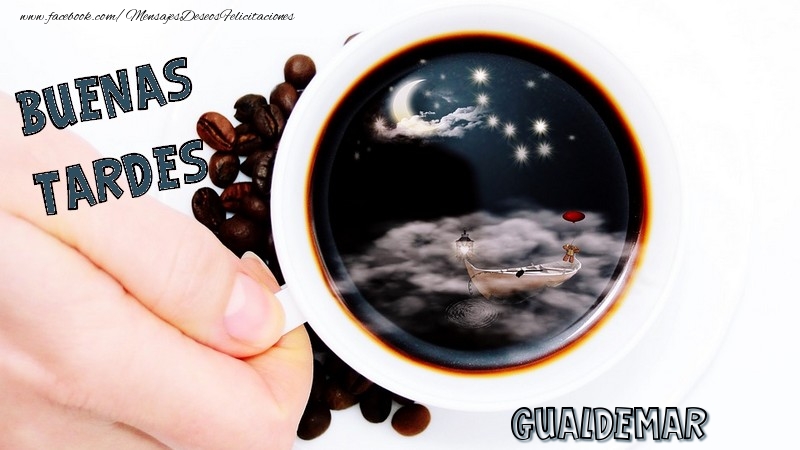  Felicitaciones de buenas tardes - Café | Buenas tardes, Gualdemar