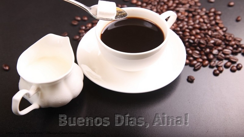 Felicitaciones de buenos días - Café | Buenos Días Aina