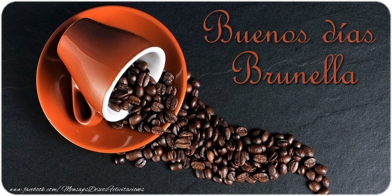 Felicitaciones de buenos días - Café | Buenos Días Brunella
