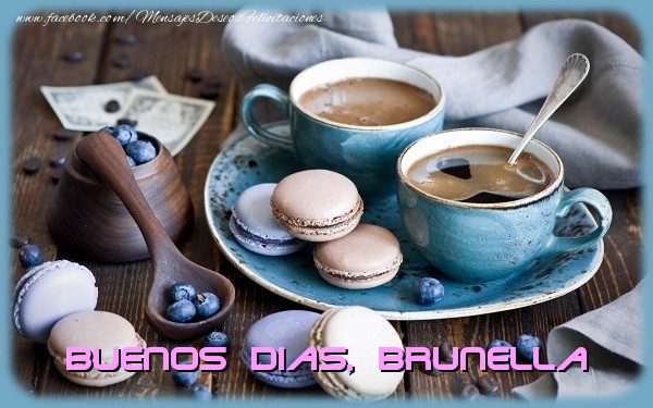 Felicitaciones de buenos días - Café | Buenos Dias Brunella