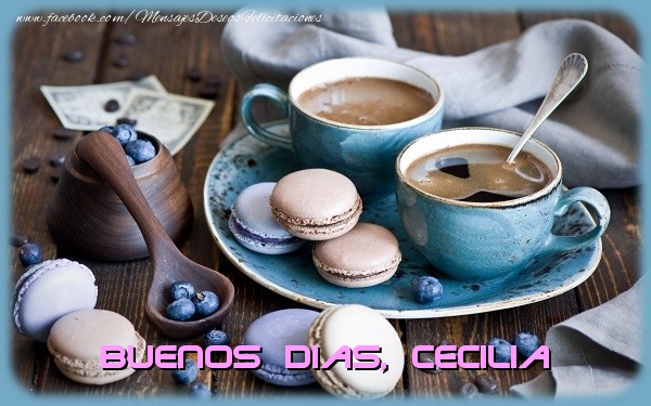 Felicitaciones de buenos días - Café | Buenos Dias Cecilia