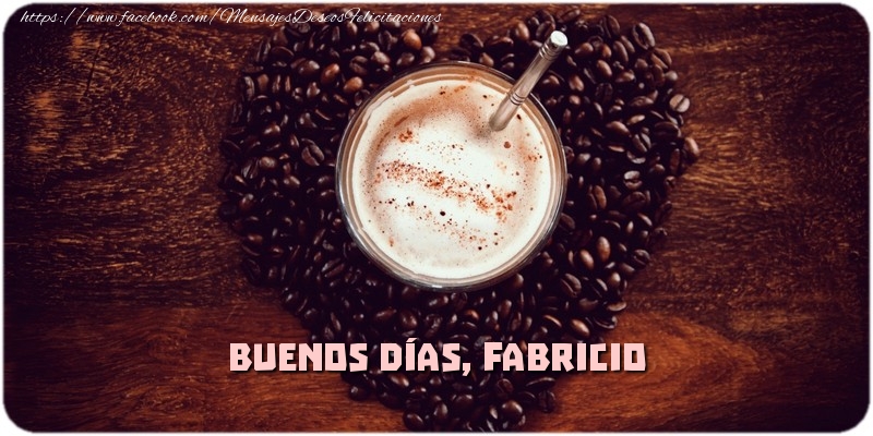 Felicitaciones de buenos días - Café & 1 Foto & Marco De Fotos | Buenos Días, Fabricio
