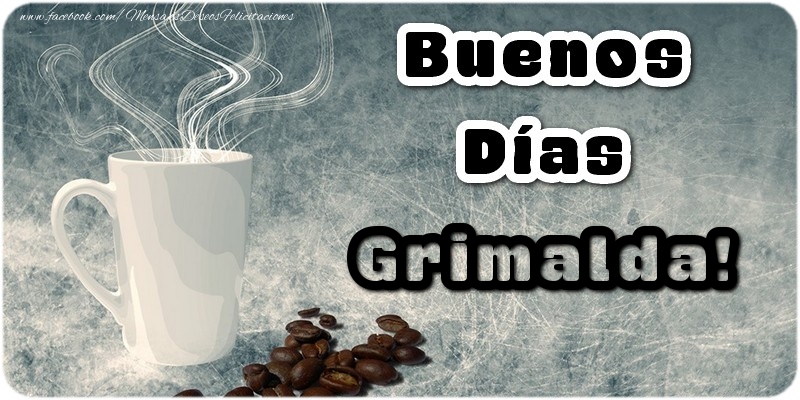  Felicitaciones de buenos días - Café | Buenos Días Grimalda
