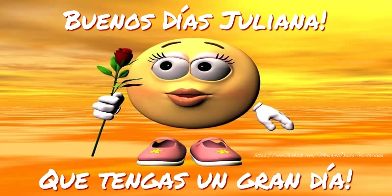Felicitaciones de buenos días - Emoticones & Rosas | Buenos Días Juliana! Que tengas un gran día!
