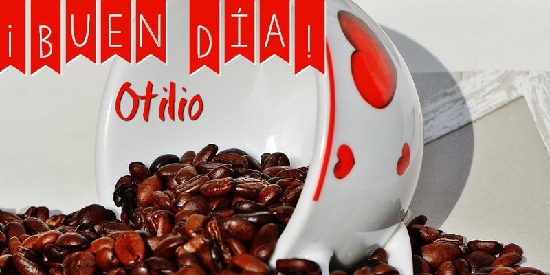  Felicitaciones de buenos días - Café | Buenos Días Otilio