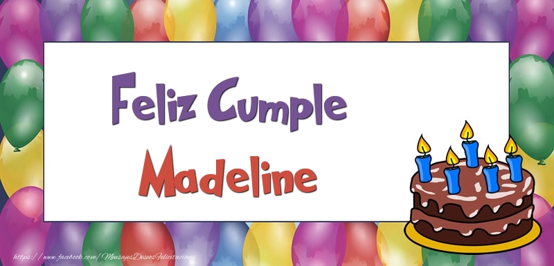 Felicitaciones de cumpleaños - Feliz Cumple Madeline