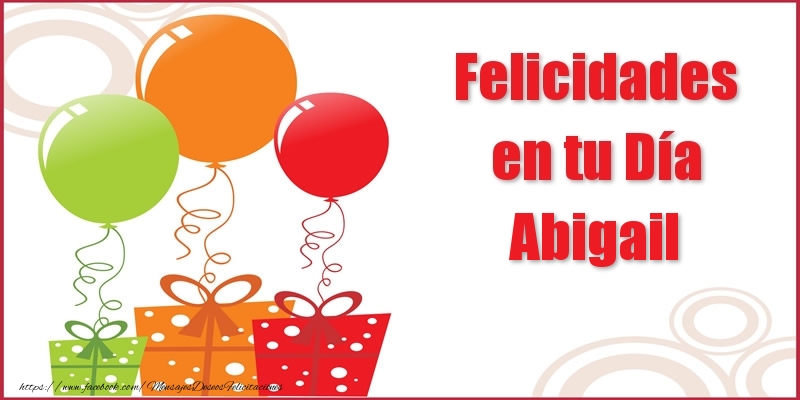 Felicitaciones de cumpleaños - Globos | Felicidades en tu Día Abigail