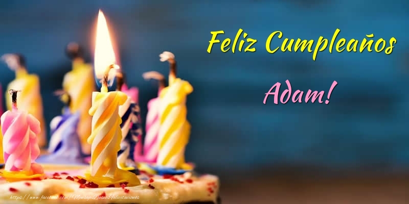 Felicitaciones de cumpleaños - Tartas & Vela | Feliz Cumpleaños Adam!